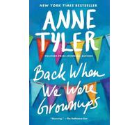 Anne Tyler Back When We Were Grownups (Tascabile)