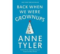 Anne Tyler Back When We Were Grownups (Tascabile)