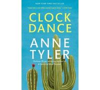 Anne Tyler Clock Dance (Tascabile)