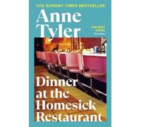 Anne Tyler Dinner at the Homesick Restaurant (Tascabile)