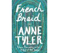 Anne Tyler French Braid (Copertina rigida)