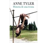 Anne Tyler Historia de una trenza / French Braid (Tascabile)