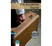 Anne Tyler Oxford Bookworms Library: Level 5:: The Accidental Touris (Tascabile)