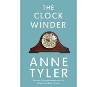 Anne Tyler The Clock Winder (Tascabile)