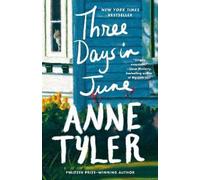 Anne Tyler Three Days in June (Tascabile)