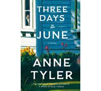 Anne Tyler Three Days in June (Tascabile)