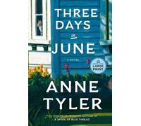 Anne Tyler Three Days in June (Tascabile)