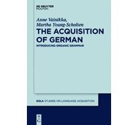 Anne Vainikka Martha Young-Scholten The Acquisition of German (Copertina rigida)
