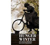 Anne Van Arragon Hutten The Hunger Winter (Tascabile)