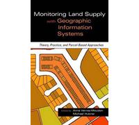 Anne Vernez Mou Monitoring Land Supply with Geographic Inform (Copertina rigida)