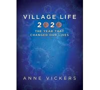 Anne Vickers Village LIfe 2020 (Tascabile)
