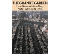 Anne W. Spirn The Granite Garden (Tascabile)