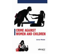 Anne Wade Crime Against Women and Children (Copertina rigida)