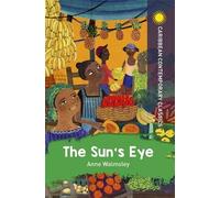 Anne Walmsley The Sun's Eye (Tascabile) Caribbean Contemporary Classics