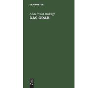 Anne Ward Radcliff Das Grab (Copertina rigida)
