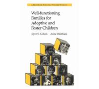 Anne Westhues Joyc Well-functioning Families for Adoptive and Foste (Tascabile)