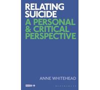 Anne Whitehead Relating Suicide (Tascabile)
