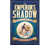 Anne Whitehead The Emperor's Shadow (Copertina rigida)