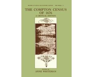 Anne Whiteman The Compton Census of 1676 (Copertina rigida)