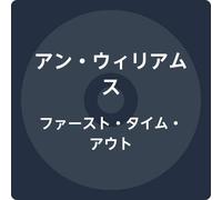 Anne Williams - First Time Out