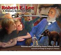 Anne Wilson Smith Robert E. Lee (Tascabile)