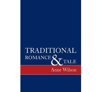 Anne Wilson Traditional Romance and Tale (Copertina rigida)