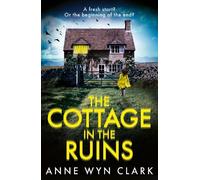 Anne Wyn Clark The Cottage in the Ruins (Tascabile)