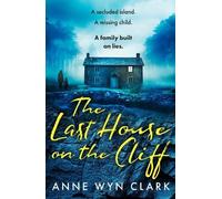 Anne Wyn Clark The Last House on the Cliff (Tascabile) Thriller Collection