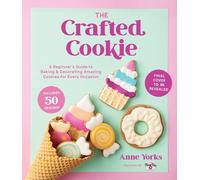 Anne Yorks The Crafted Cookie (Tascabile)