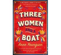 Anne Youngson Three Women and a Boat (Tascabile)