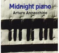 Annecchino Arturo Midnight Piano (CD)