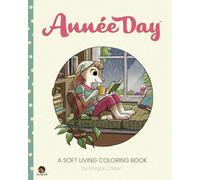 Année Day: A Soft Living Coloring Book