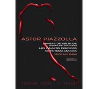 Annèes de solitude (yeras of solitude), los pájaros perdidos, se potessi ancora. Per voce e pianoforte. Spartito