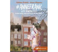 #AnneFrank. Vite parallele-Fedeli, Sabina-Copertina flessibile