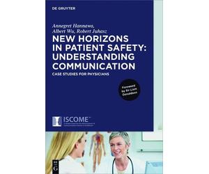 Annegret Hannawa Alb New Horizons in Patient Safety: Underst (Copertina rigida)