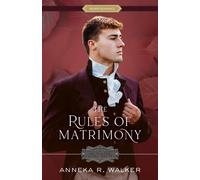 Anneka R Walker The Rules of Matrimony (Tascabile)