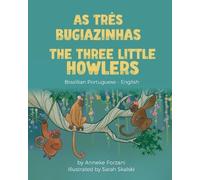 Anneke Forzani The Three Little Howlers (Brazilian Portuguese-Englis (Tascabile)