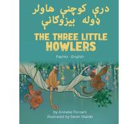 Anneke Forzani The Three Little Howlers (Pashto-English) (Tascabile)