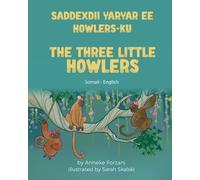 Sadia Said Anneke Forzani Sarah The Three Little Howlers (Somali - (Tascabile)