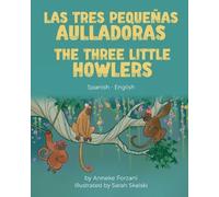 Anneke Forzani The Three Little Howlers (Spanish-English) (Tascabile)