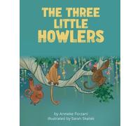 Anneke Forzani The Three Little Howlers (Tascabile)