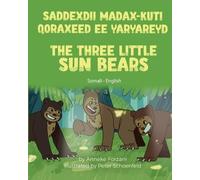 Anneke Forzani The Three Little Sun Bears (Somali - English) (Tascabile)