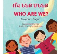Anneke Forzani Who Are We? (Armenian-English) (Tascabile)