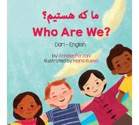 Anneke Forzani Who Are We? (Dari-English) (Tascabile)