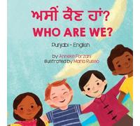 Anneke Forzani Who Are We? (Punjabi-English) (Tascabile)