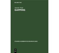 Anneke Neijt Gapping (Copertina rigida) Studies in Generative Grammar [SGG]