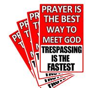 annekilly Confezione da 4 cartelli in latta con scritta in inglese "No Trespassing Prayer is The Best Way to Meet God Trespassing is The Fastest Vintage Warning Tin Sign Outdoor Home Kitchen Wall Sign
