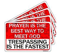 annekilly Confezione da 4 cartelli in metallo vintage con scritta "No Trespassing Prayer is The Best Way to Meet God Trespassing is The Fastest Metal Sign in alluminio" per esterni, casa, cortile