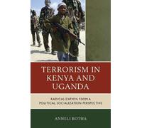 Anneli Botha Terrorism in Kenya and Uganda (Copertina rigida)