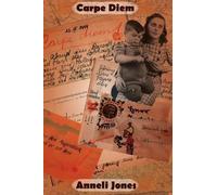 Anneli Jones Carpe Diem (Copertina rigida)